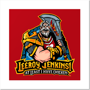 Leeeeeroy Jenkins! Posters and Art